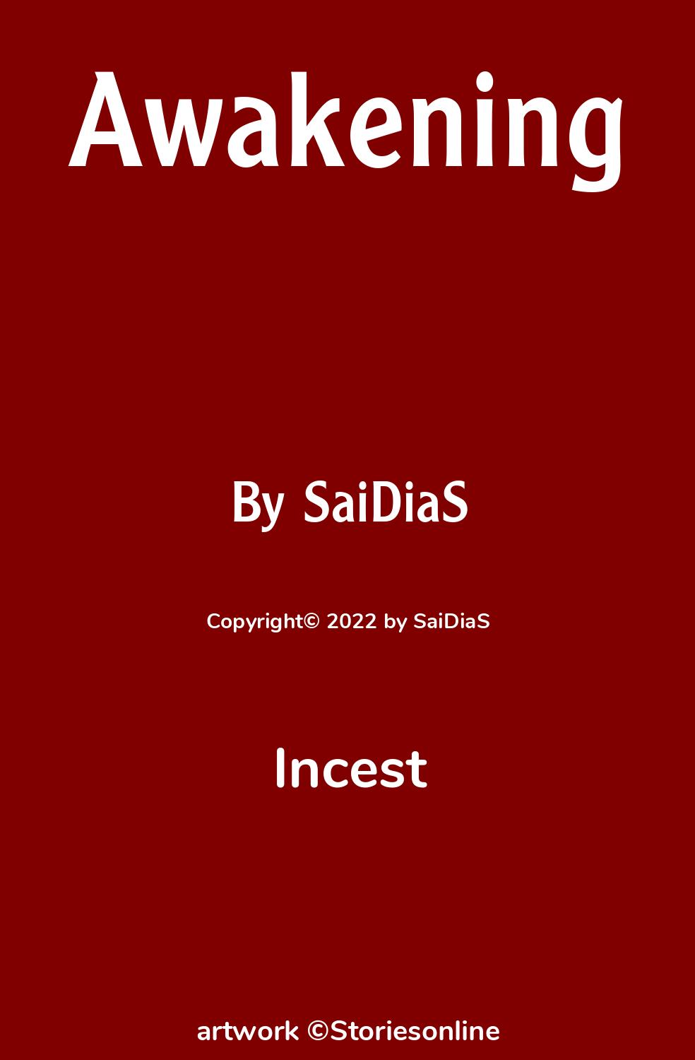 Incest Sex Story: Awakening: Chapter 9: The Blowjob Incident by SaiDiaS