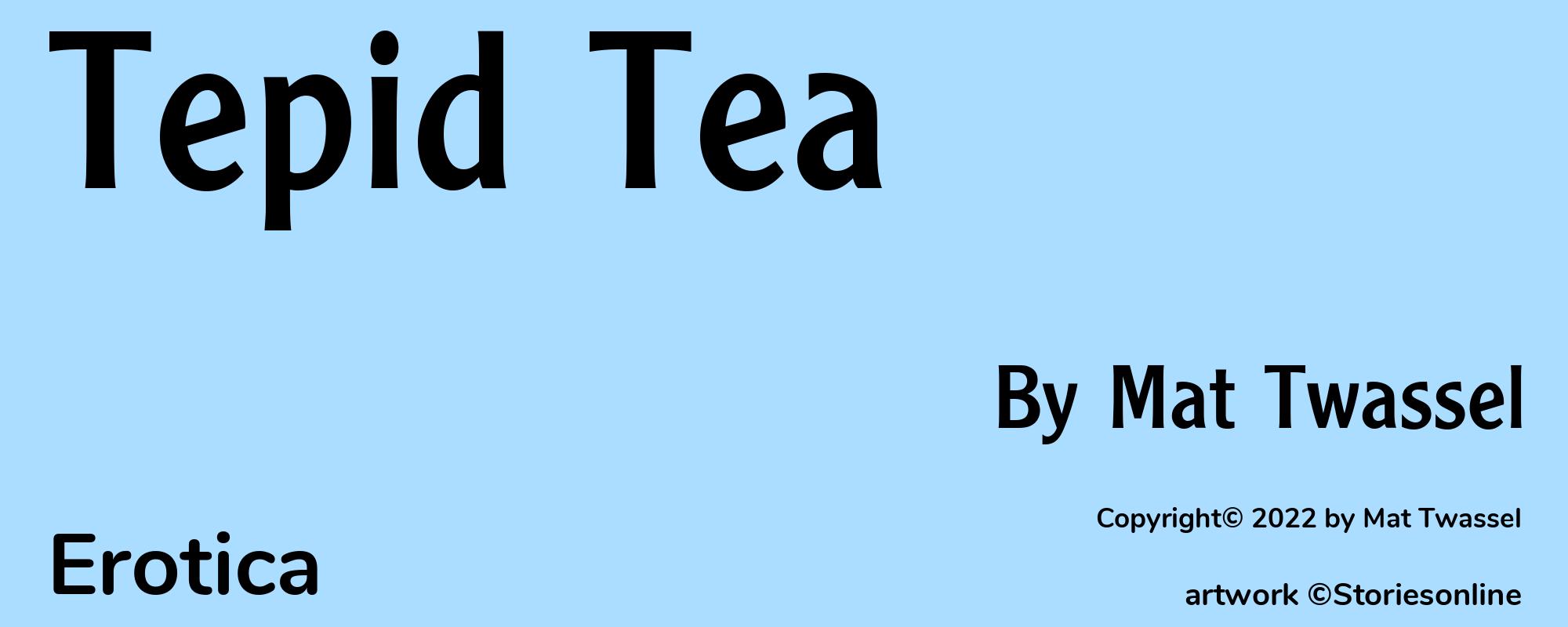 Tepid Tea - Cover