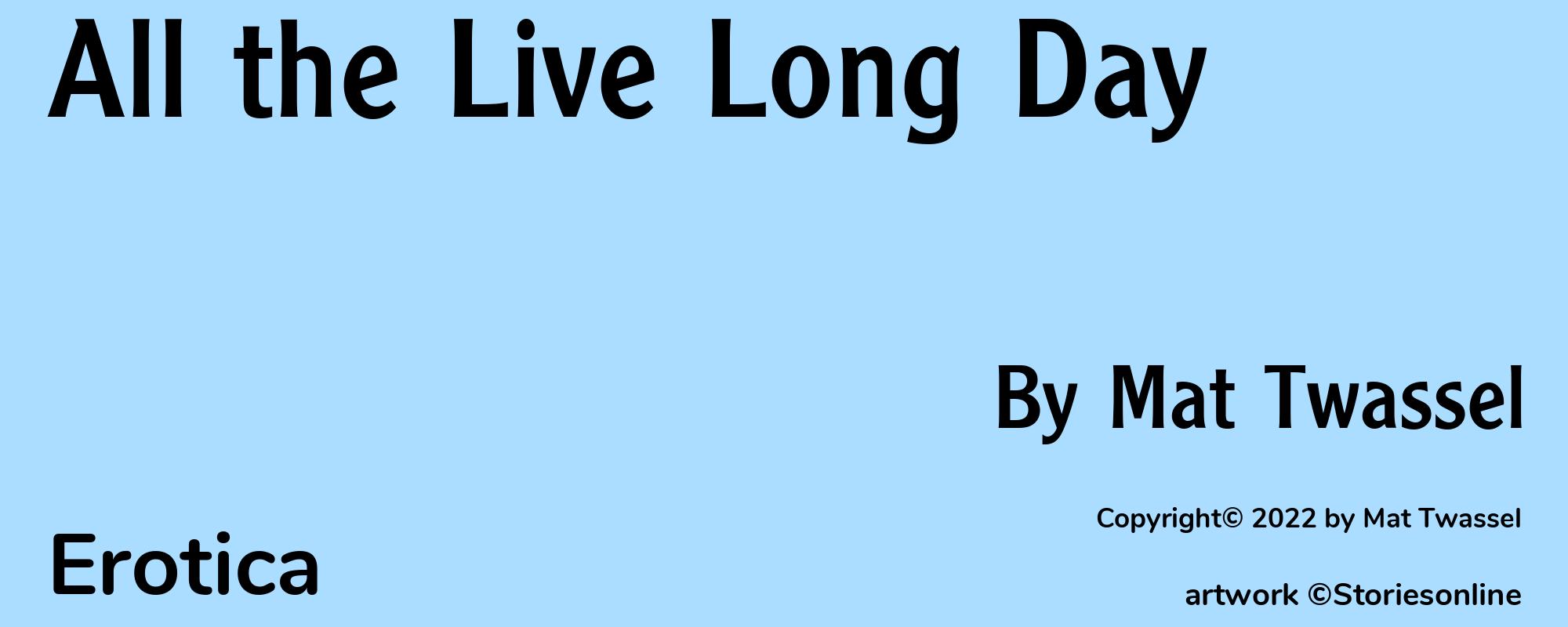 All the Live Long Day - Cover