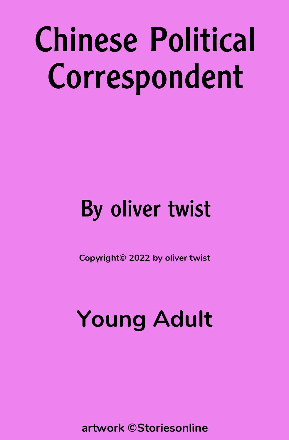 Young Adult Sex Story: Chinese Political Correspondent: Chapter 13 by  oliver twist