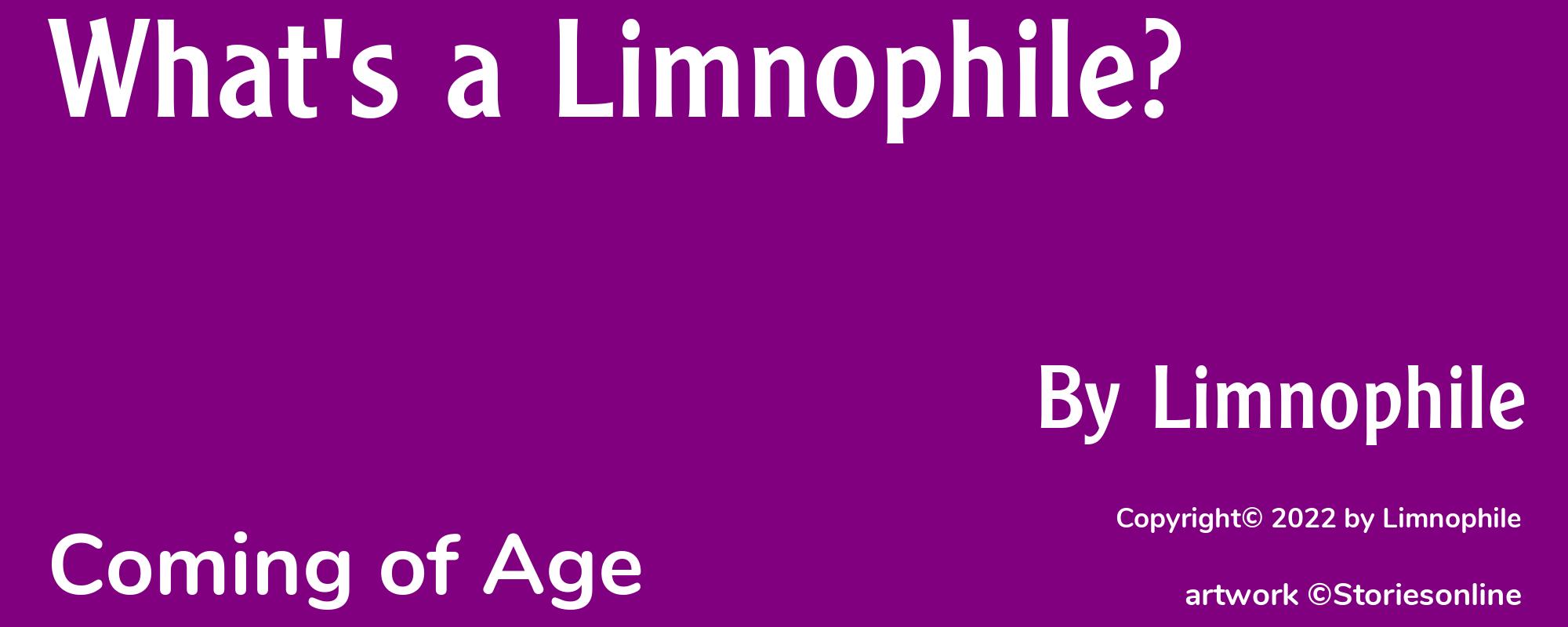 What's a Limnophile? - Cover