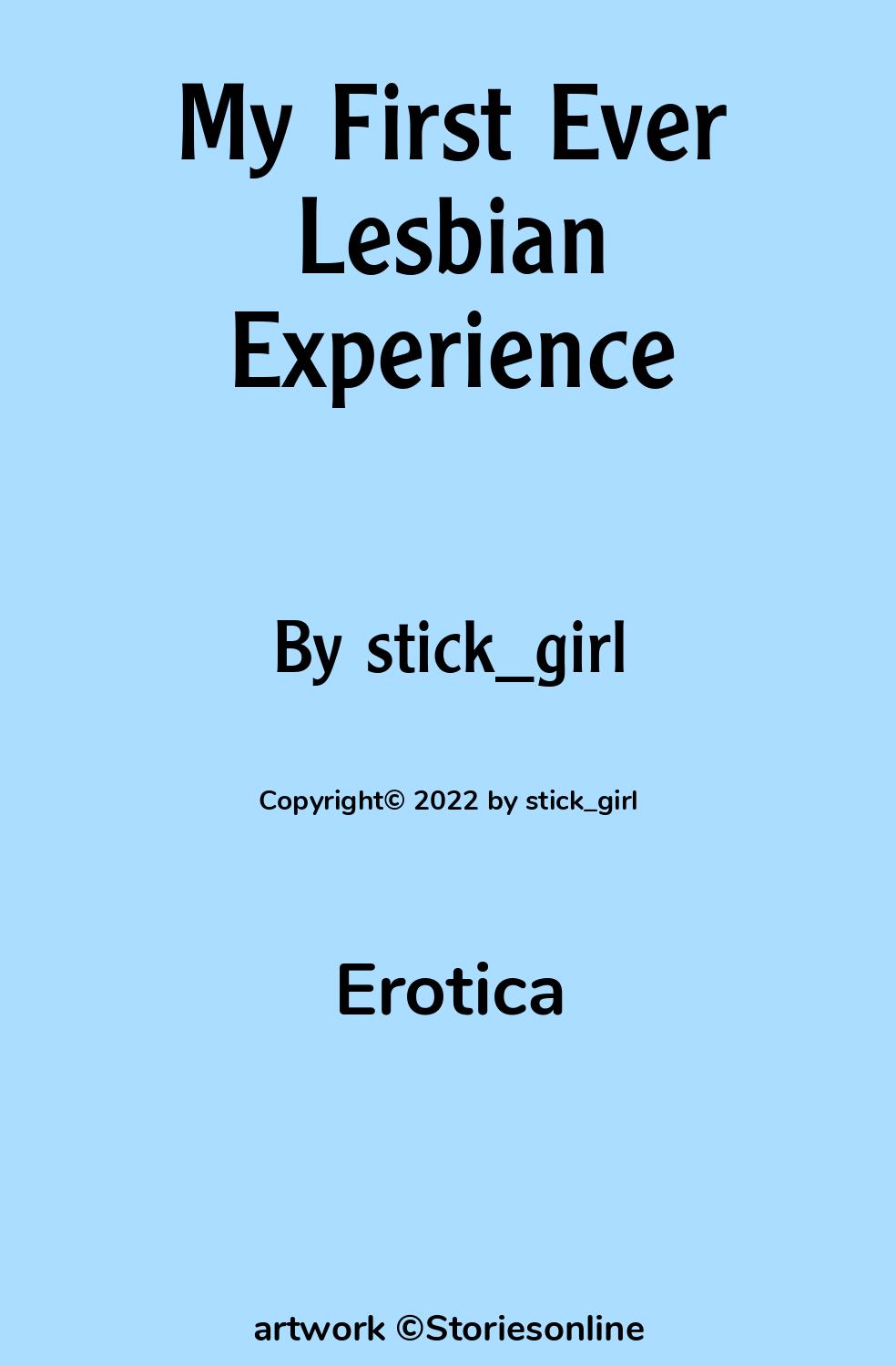 My First Ever Lesbian Experience - Erotica Sex Story