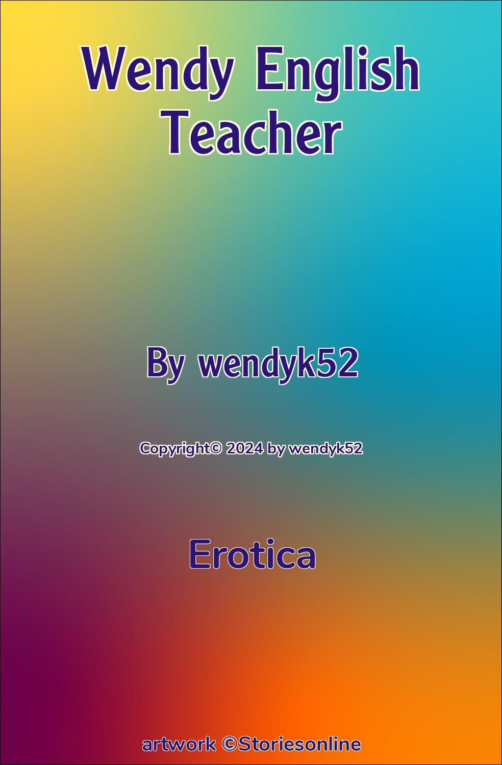 Wendy English Teacher - Erotica Sex Story