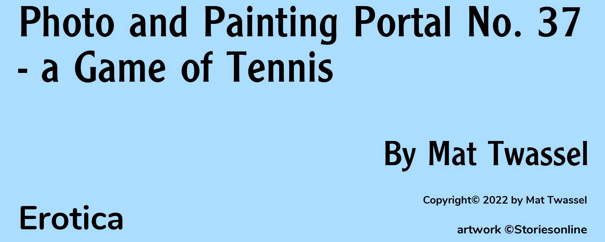 Photo and Painting Portal No. 37 - a Game of Tennis - Cover