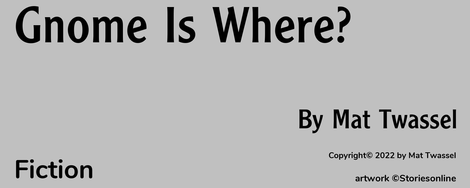 Gnome Is Where? - Cover
