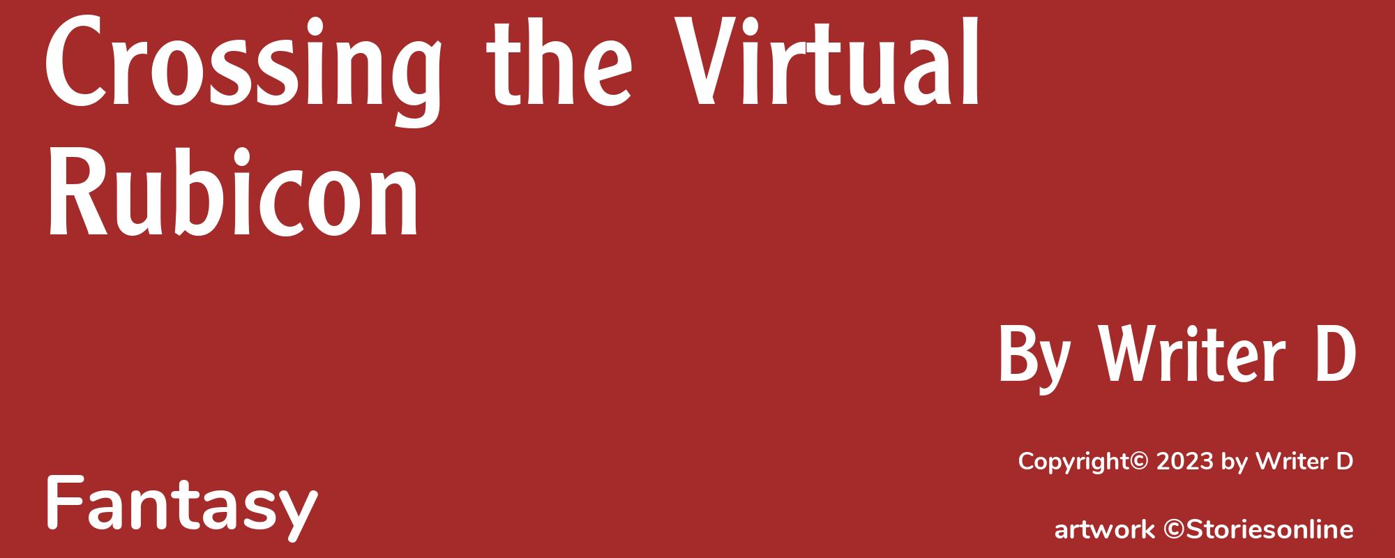 Crossing the Virtual Rubicon - Cover