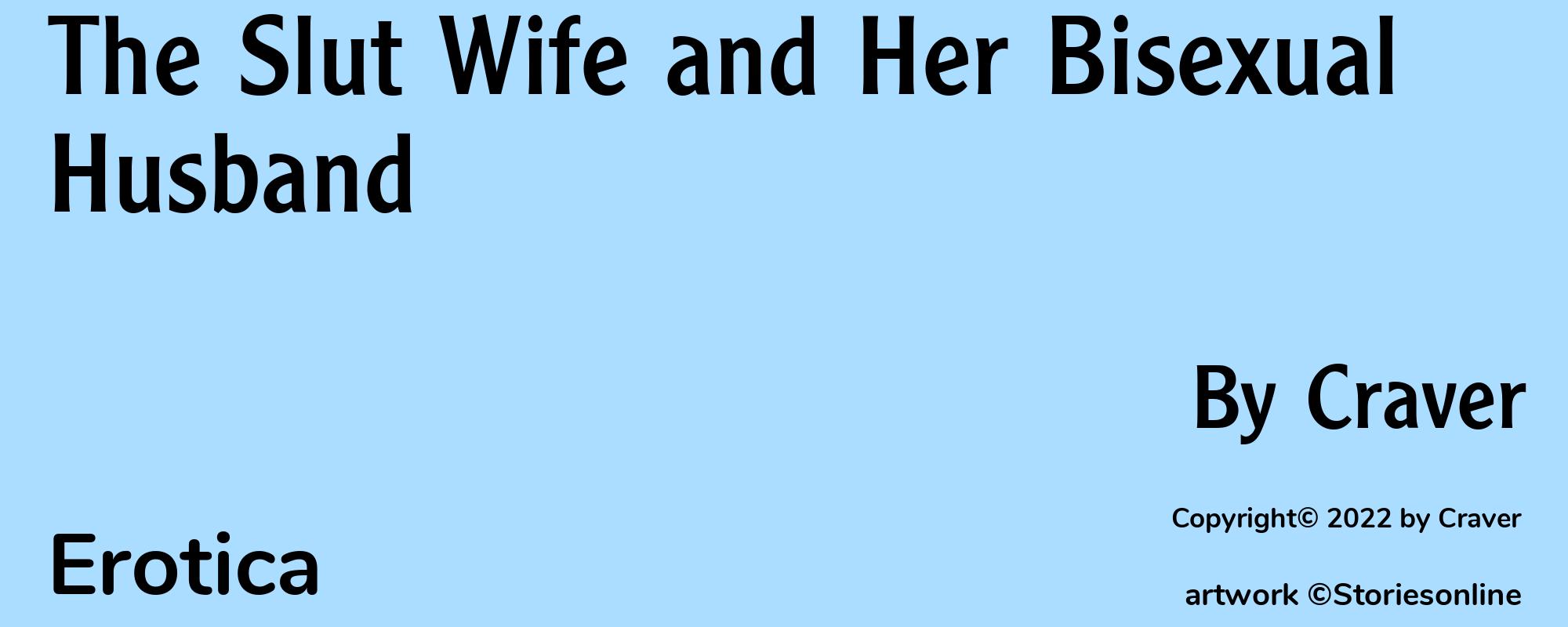 The Slut Wife and Her Bisexual Husband - Cover