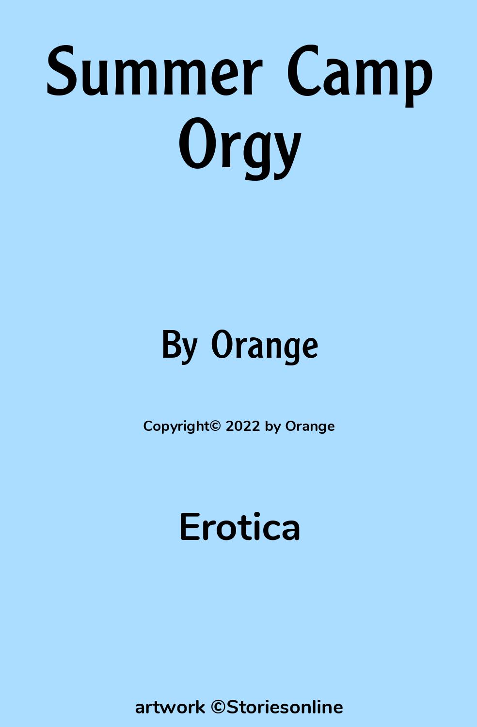 Summer Camp Orgy - Erotica Sex Story