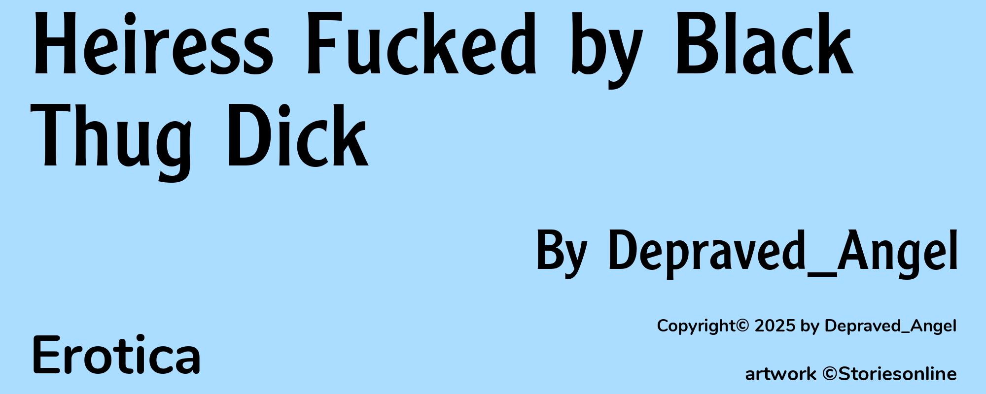 Heiress Fucked by Black Thug Dick - Cover