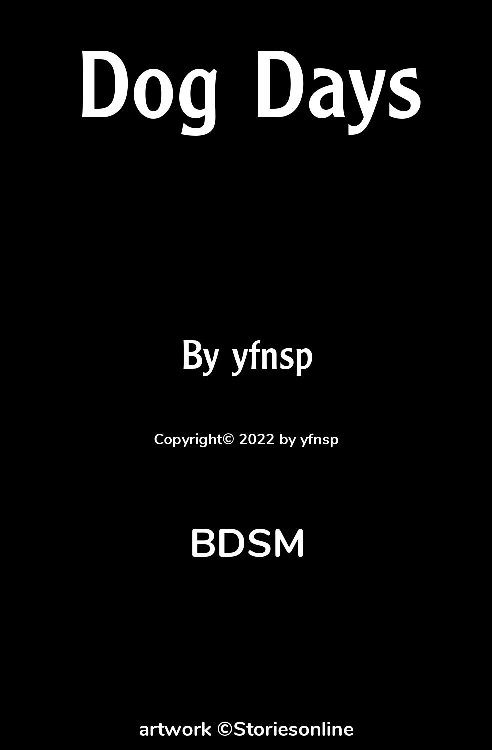 BDSM Sex Story: Dog Days: Chapter 2: Options by yfnsp