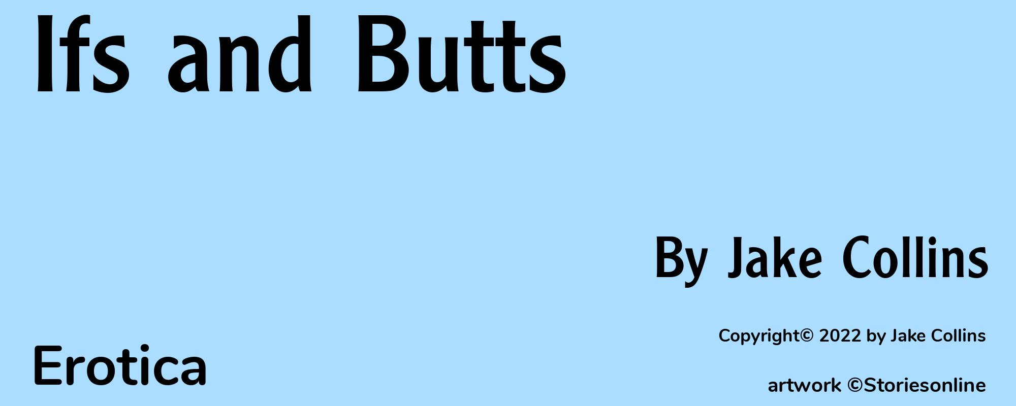 Ifs and Butts - Cover