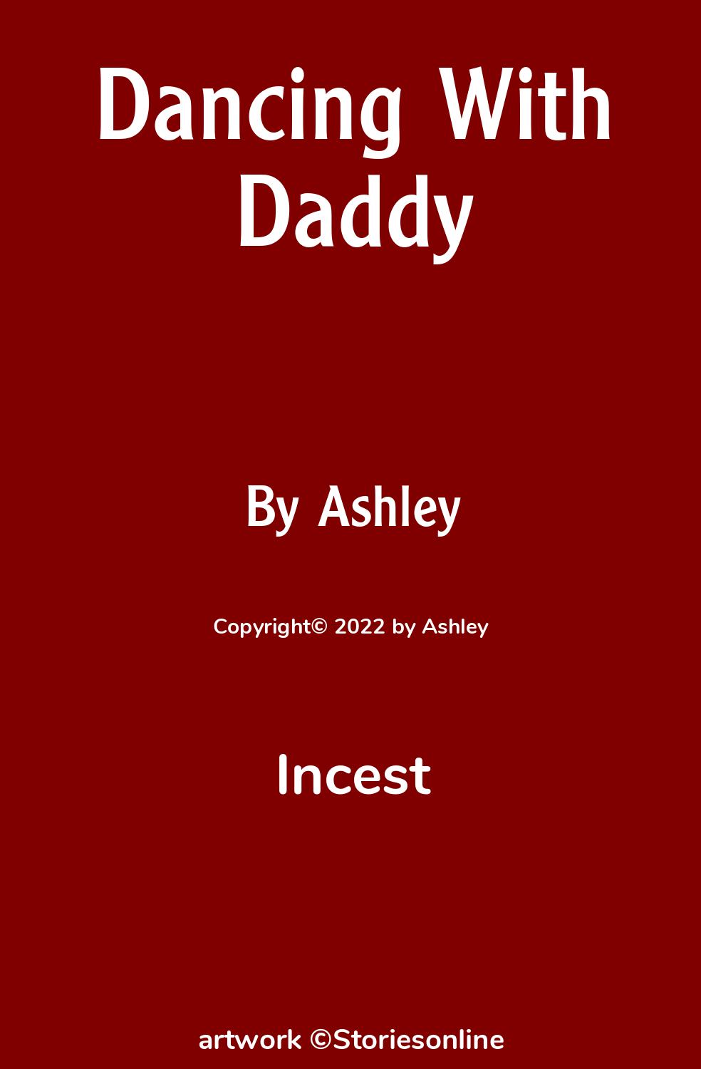 Dancing With Daddy - Incest Sex Story