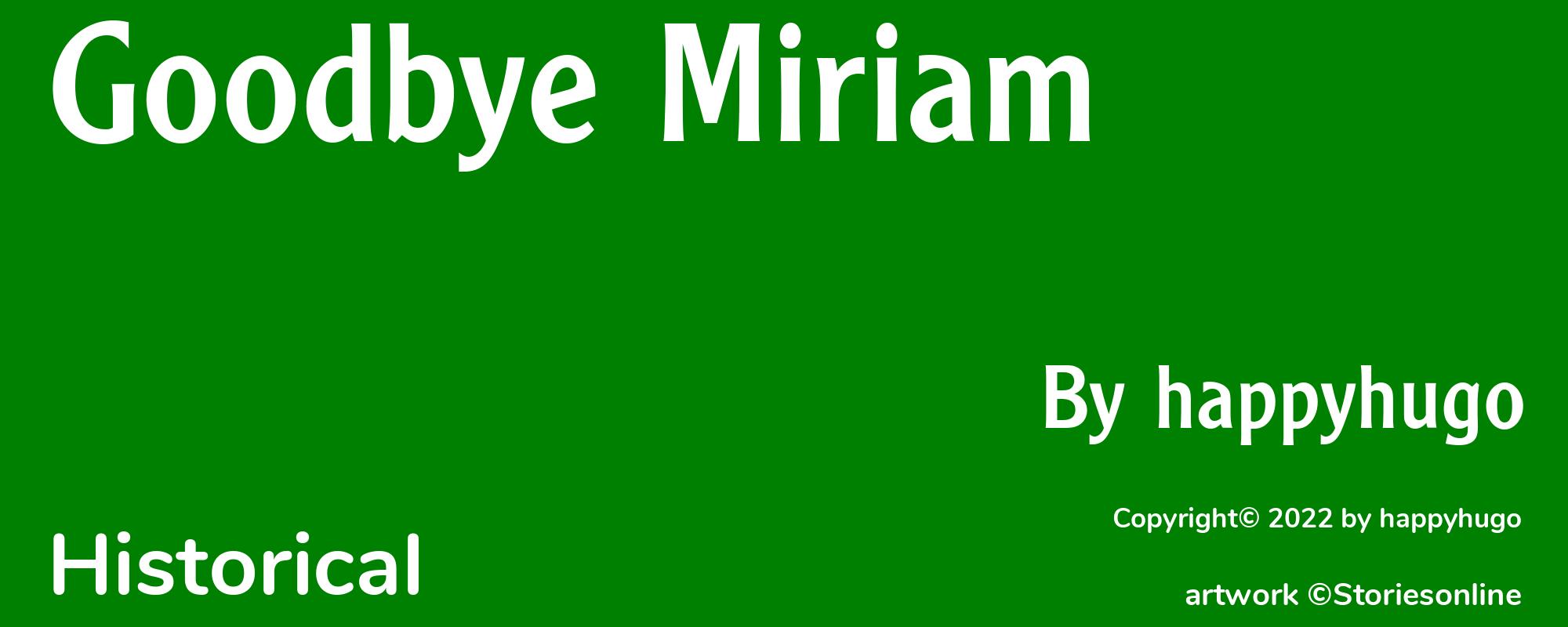 Goodbye Miriam - Cover