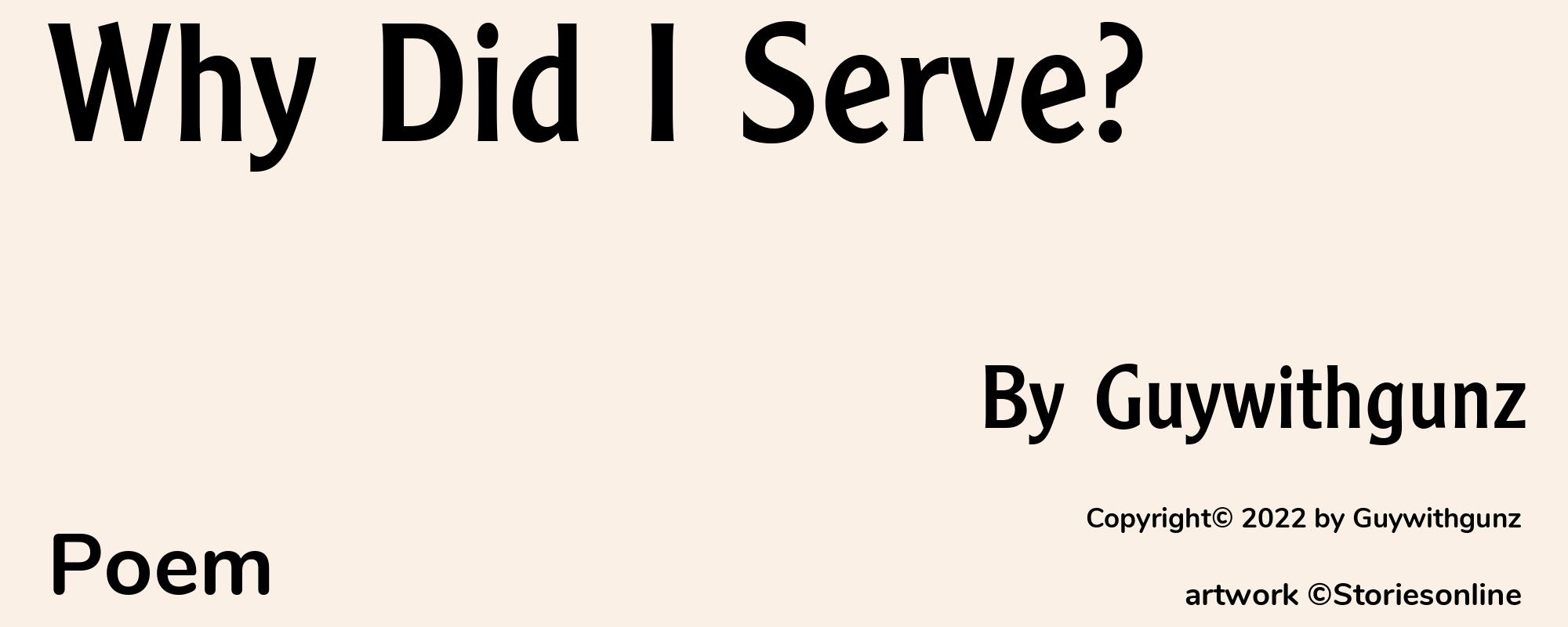 Why Did I Serve? - Cover