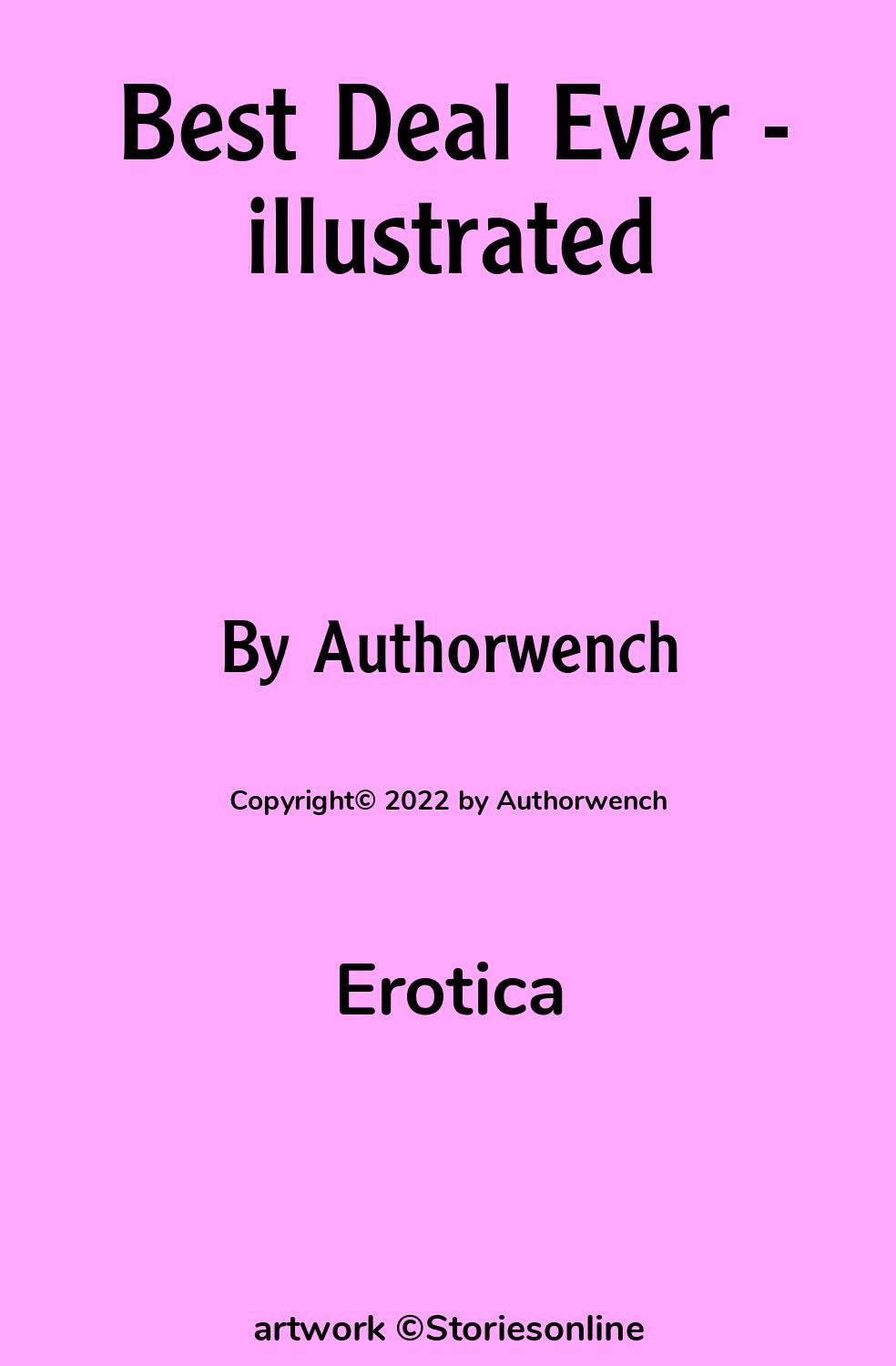 Erotica Sex Story: Best Deal Ever - illustrated: Chapter 5 by Authorwench