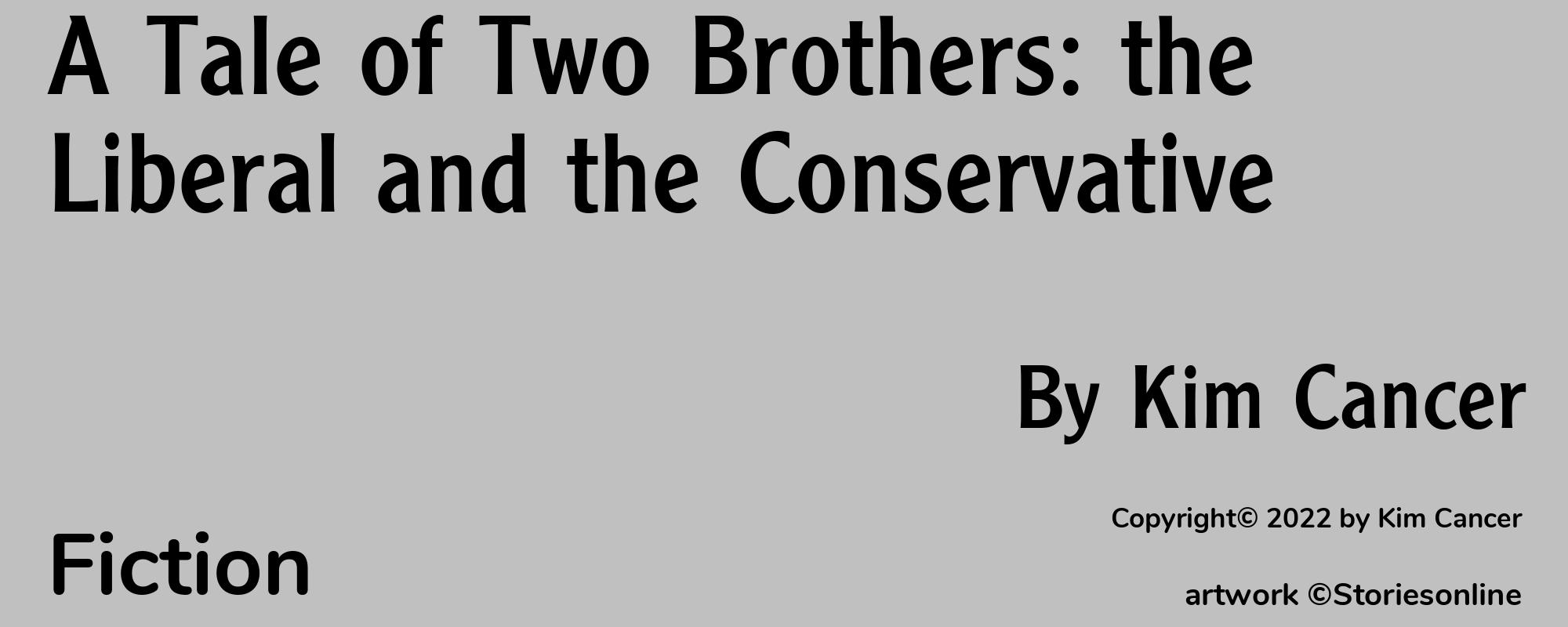 A Tale of Two Brothers: the Liberal and the Conservative - Cover