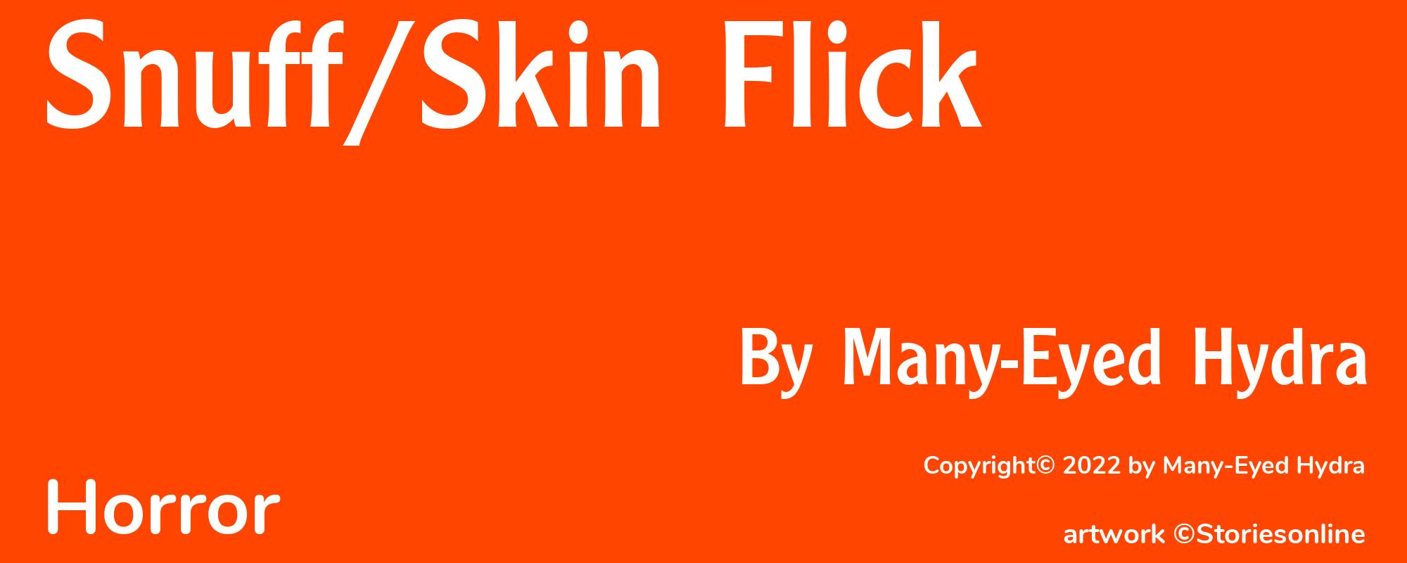 Snuff/Skin Flick - Cover