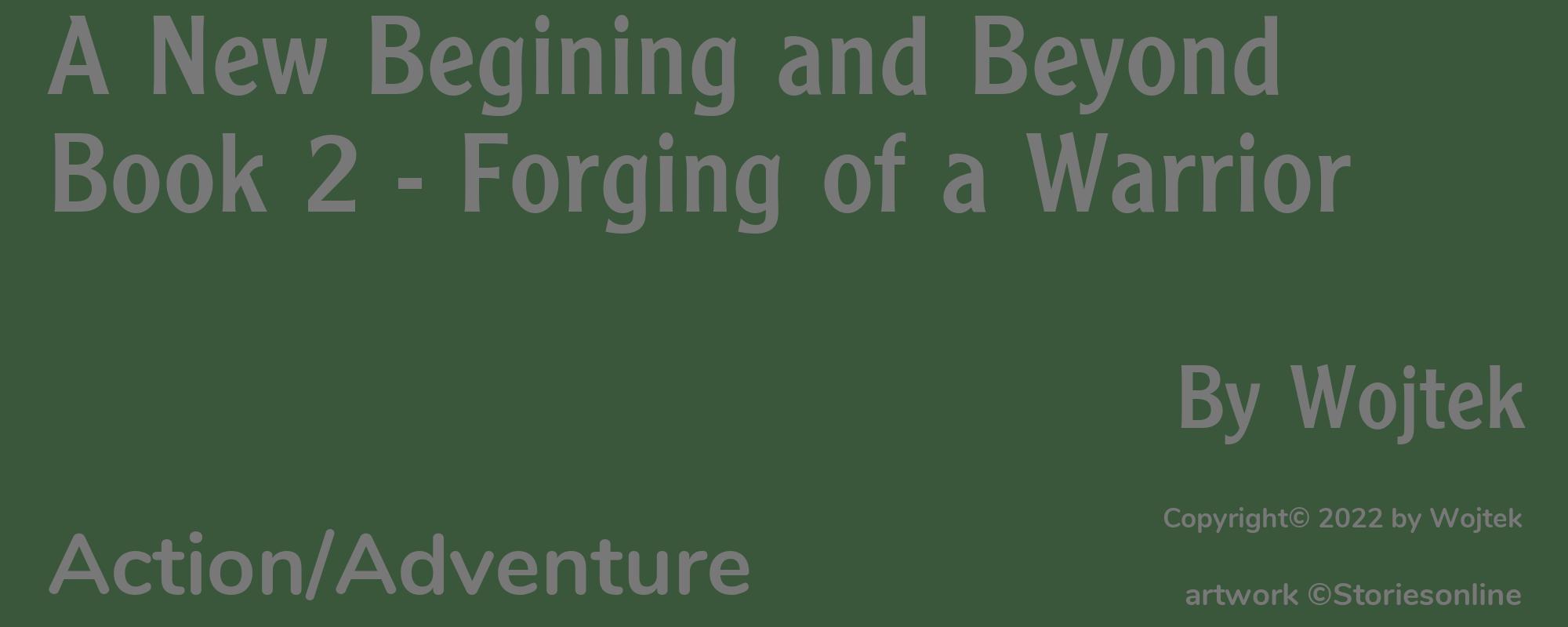A New Begining and Beyond Book 2 - Forging of a Warrior - Cover