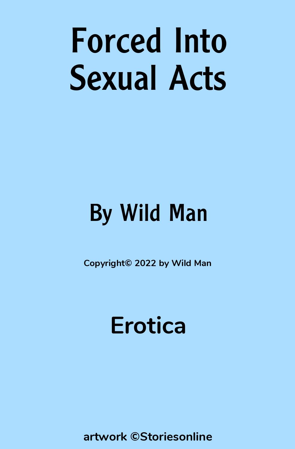 Erotica Sex Story: Forced Into Sexual Acts: Chapter 6: King Finally Fucks  Nari by Wild Man