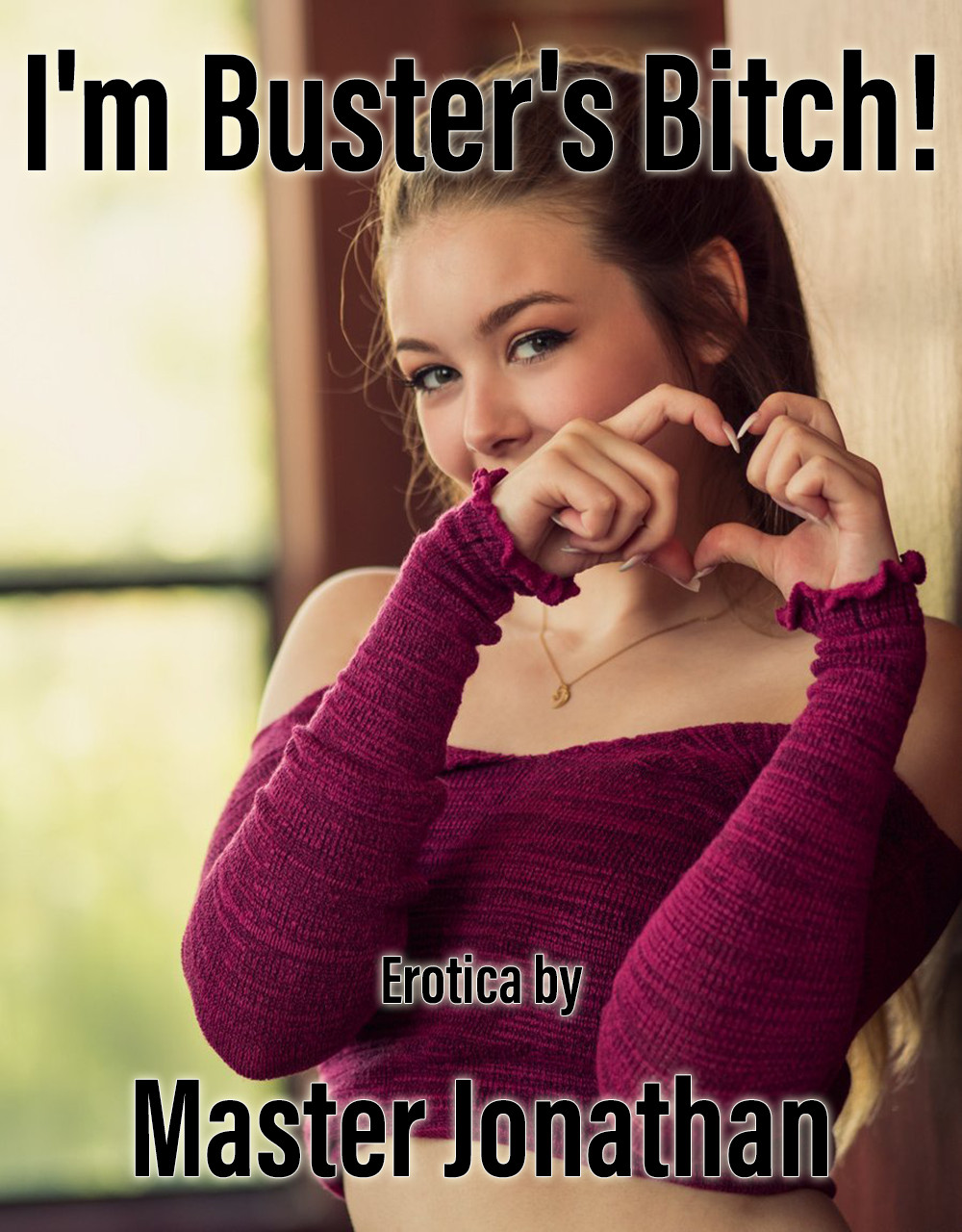 I'm Buster's Bitch! - Cover