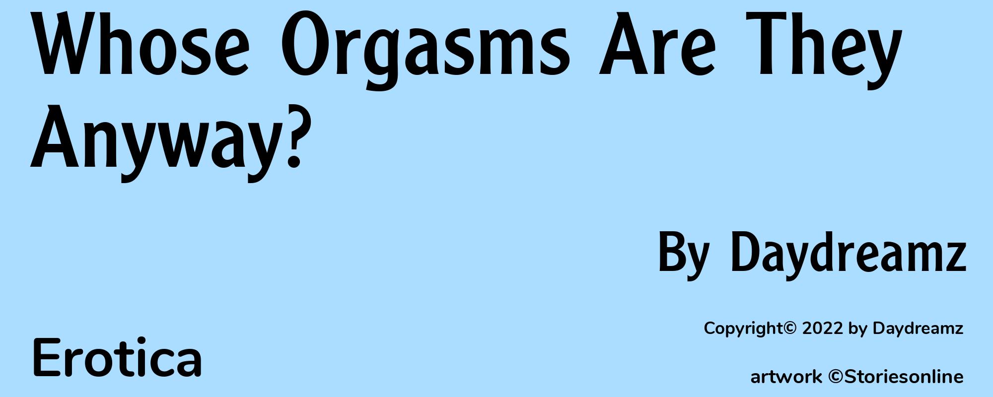 Whose Orgasms Are They Anyway? - Cover