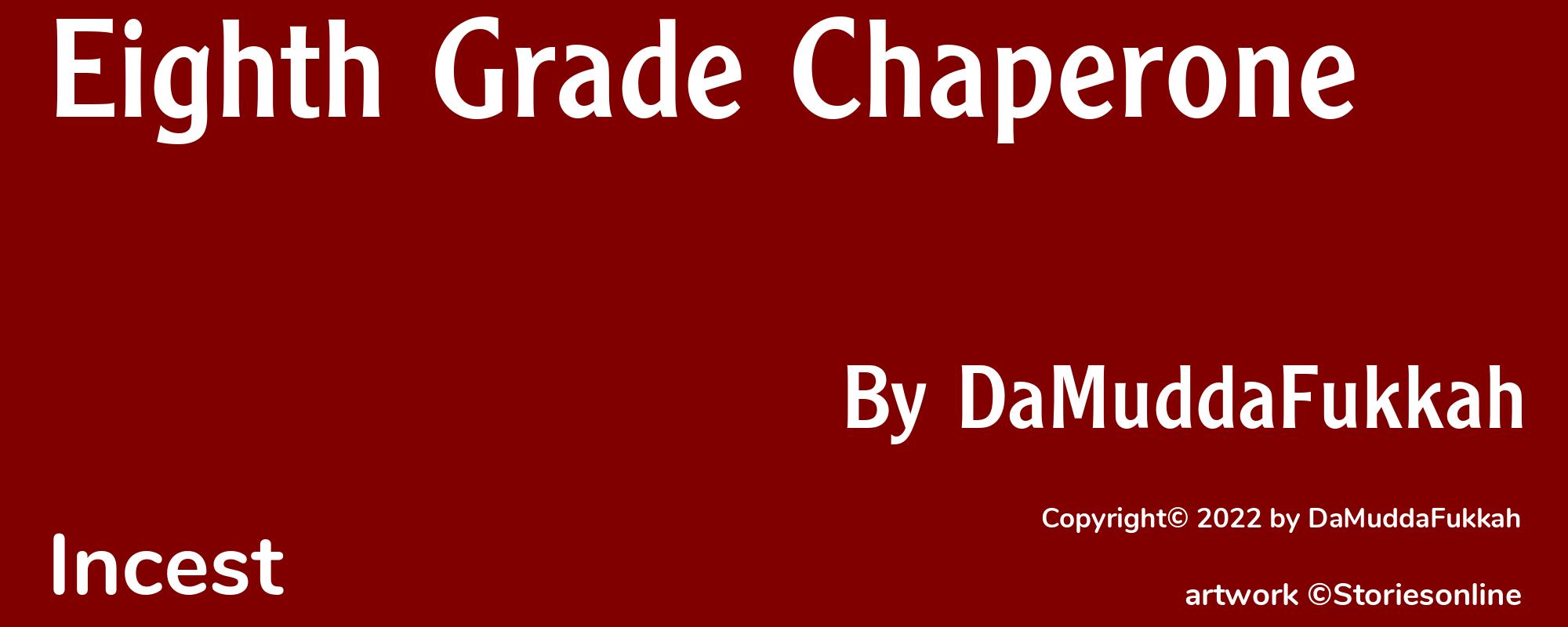 Eighth Grade Chaperone - Cover