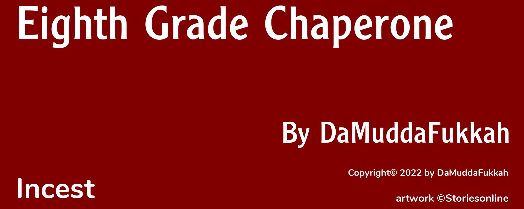 Eighth Grade Chaperone - Cover