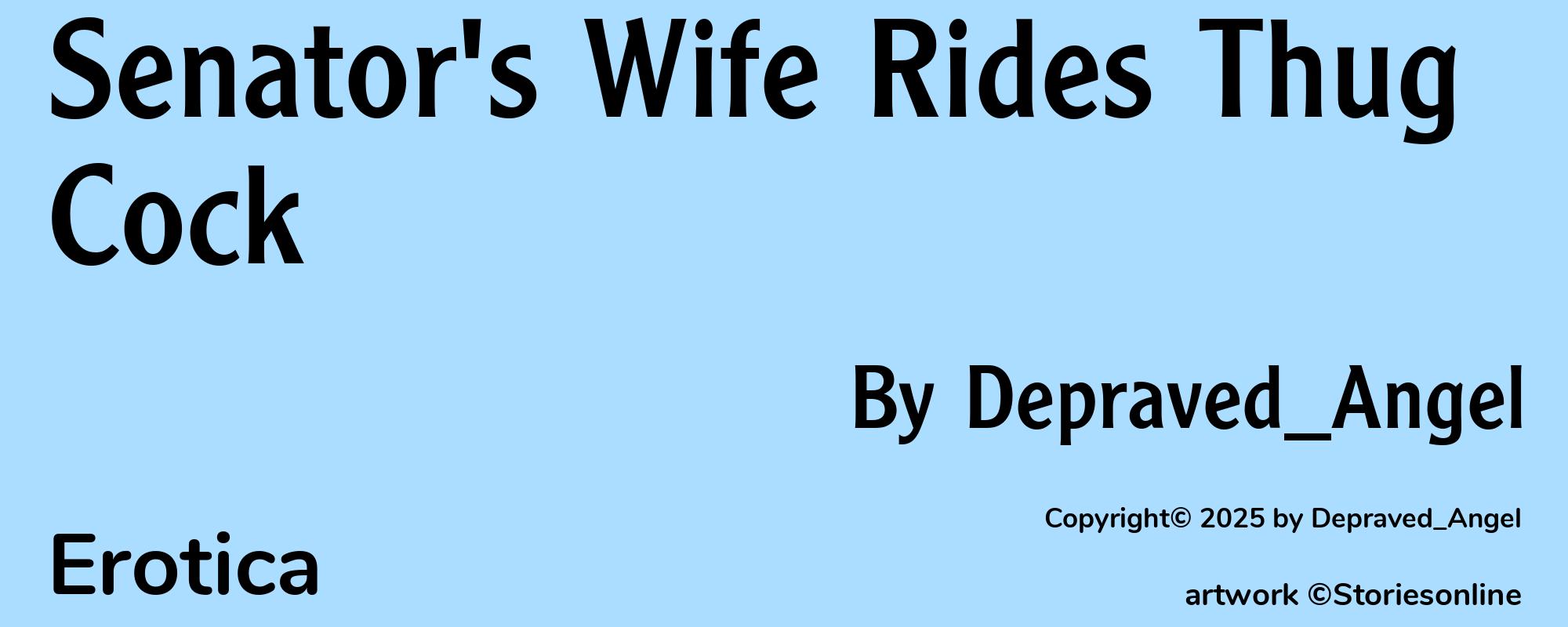 Senator's Wife Rides Thug Cock - Cover