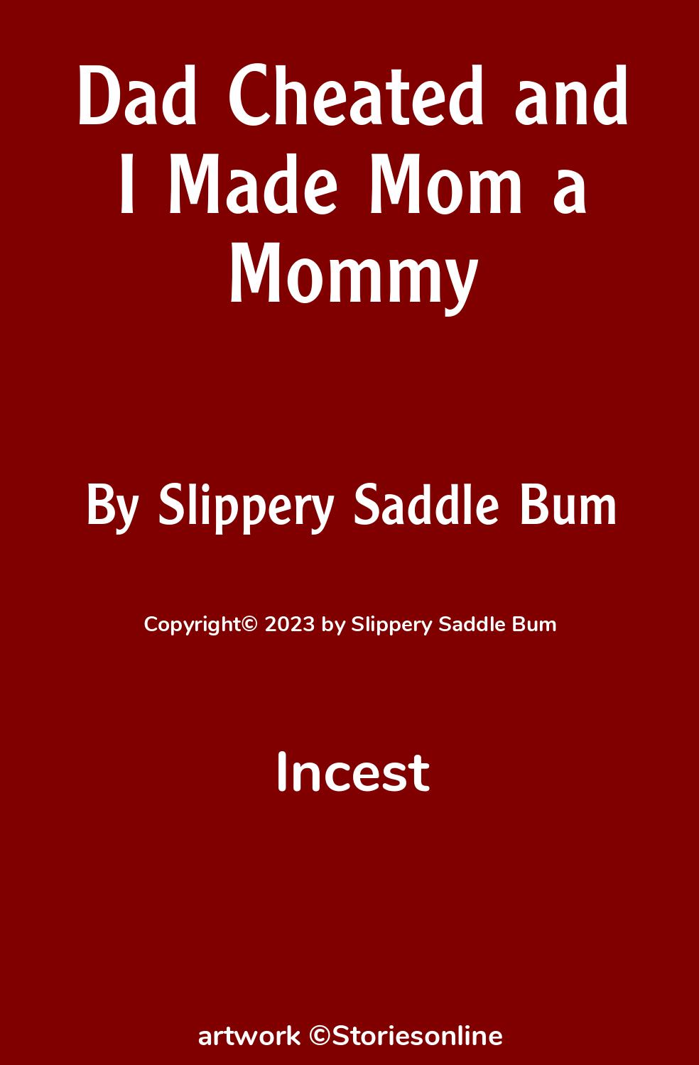 Dad Cheated and I Made Mom a Mommy - Incest Sex Story