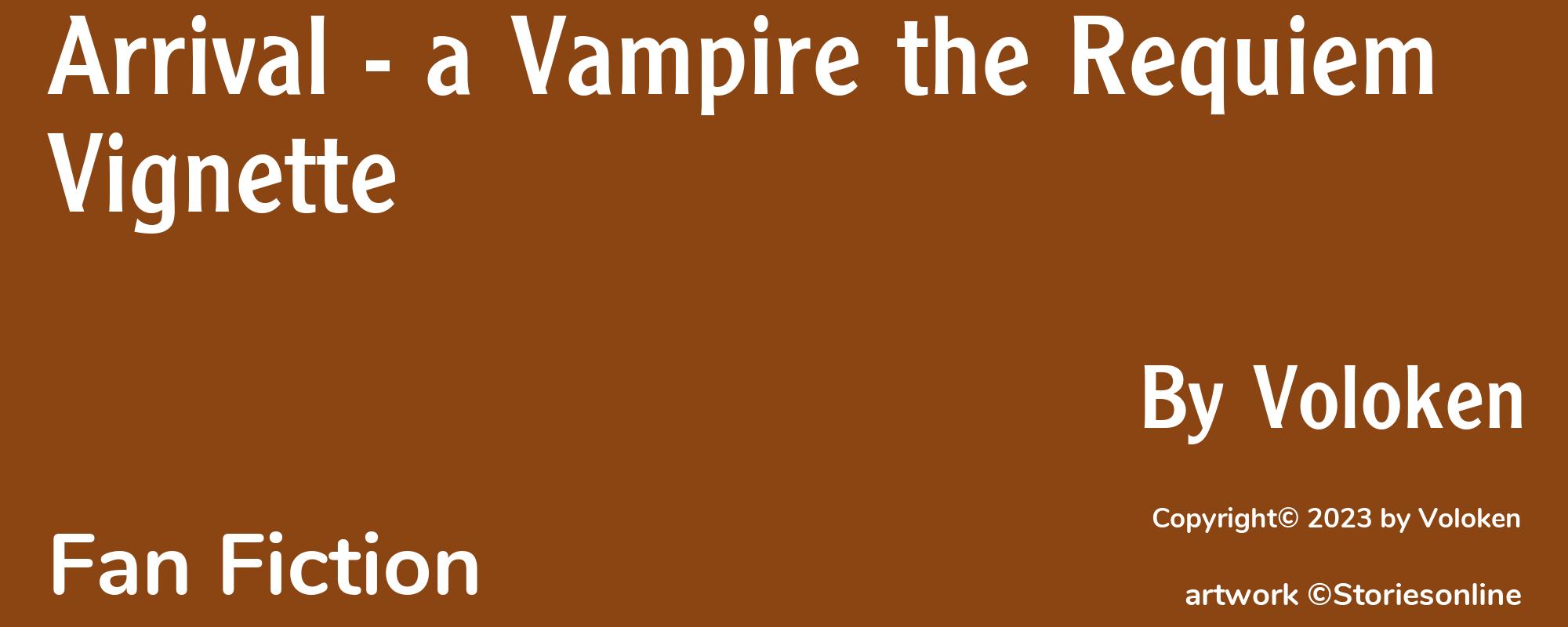 Arrival - a Vampire the Requiem Vignette - Cover