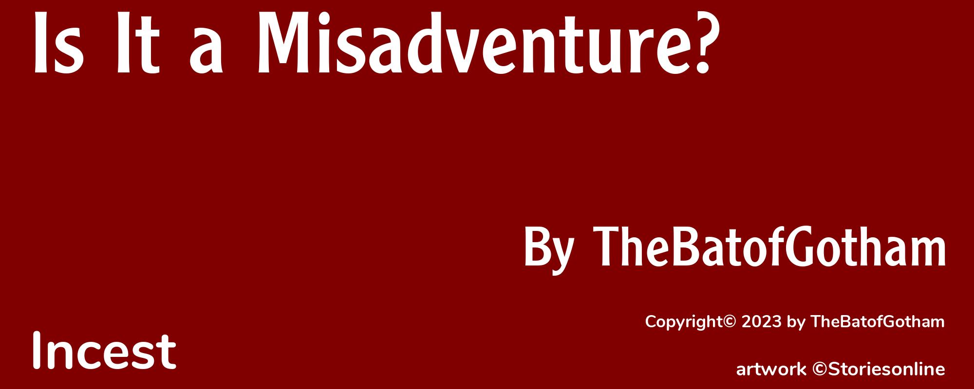 Is It a Misadventure? - Cover