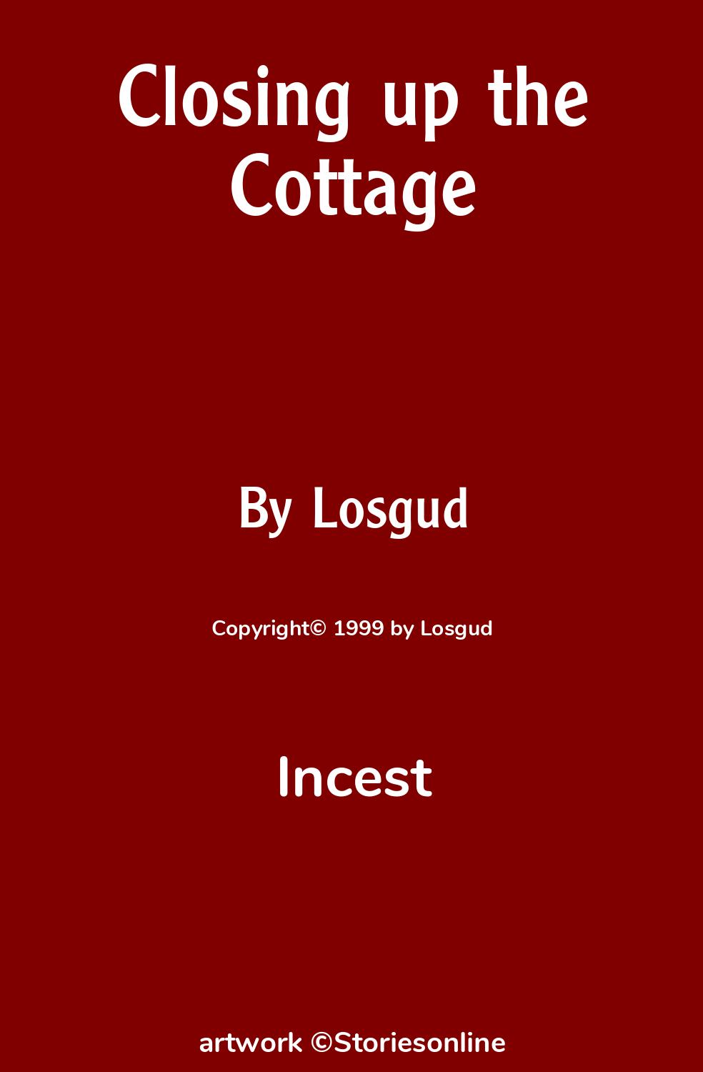 Closing up the Cottage - Incest Sex Story