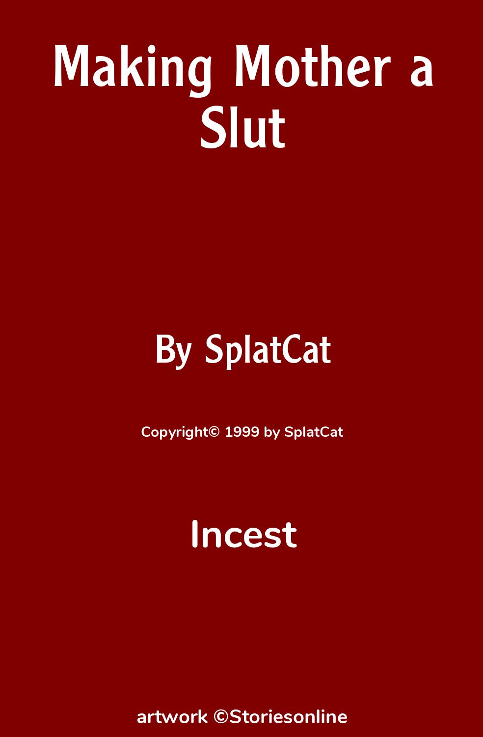 Incest Sex Story: Making Mother a Slut: Chapter 6: Handfuls of humiliation  by SplatCat