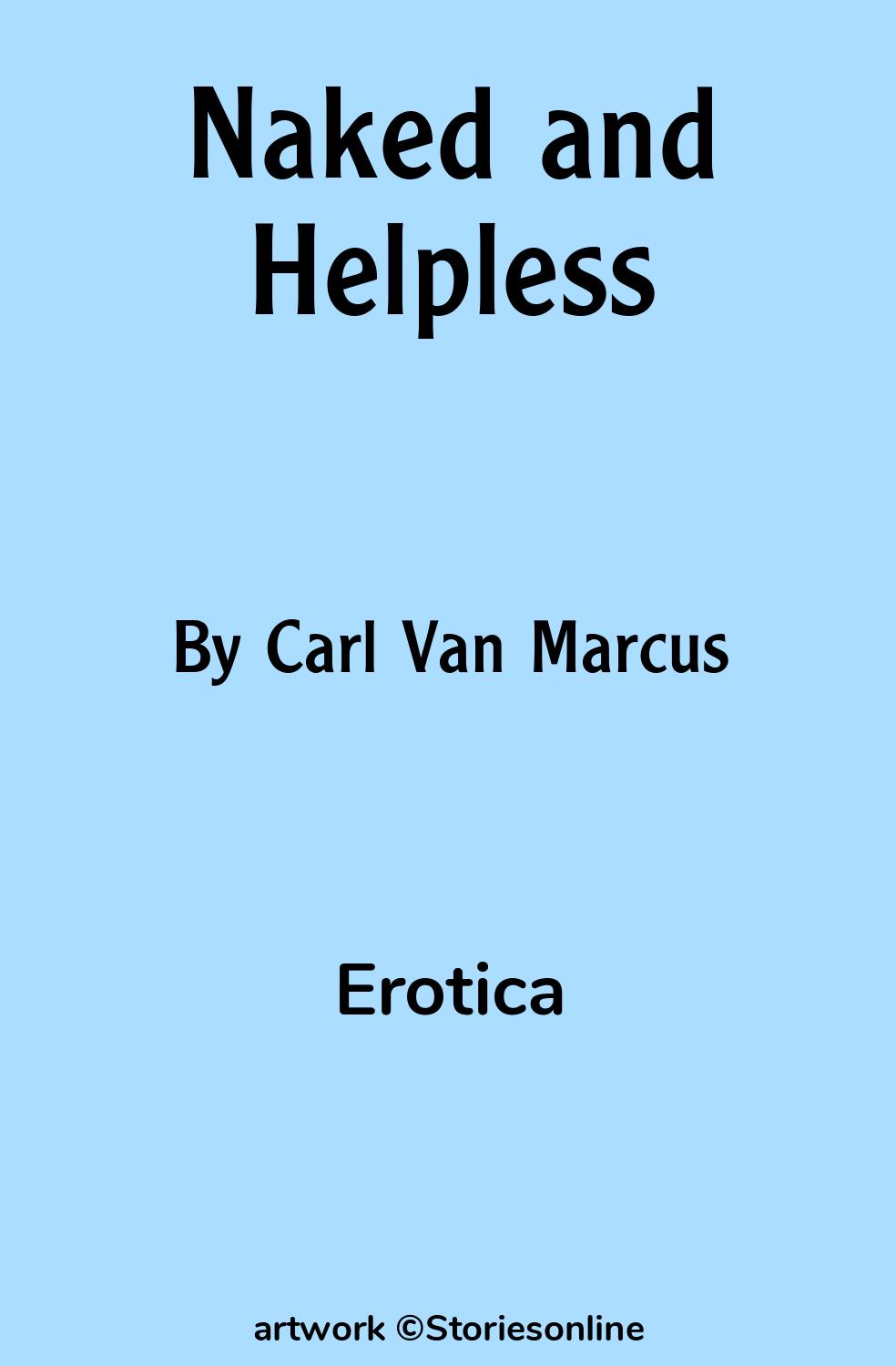 Naked and Helpless - Erotica Sex Story