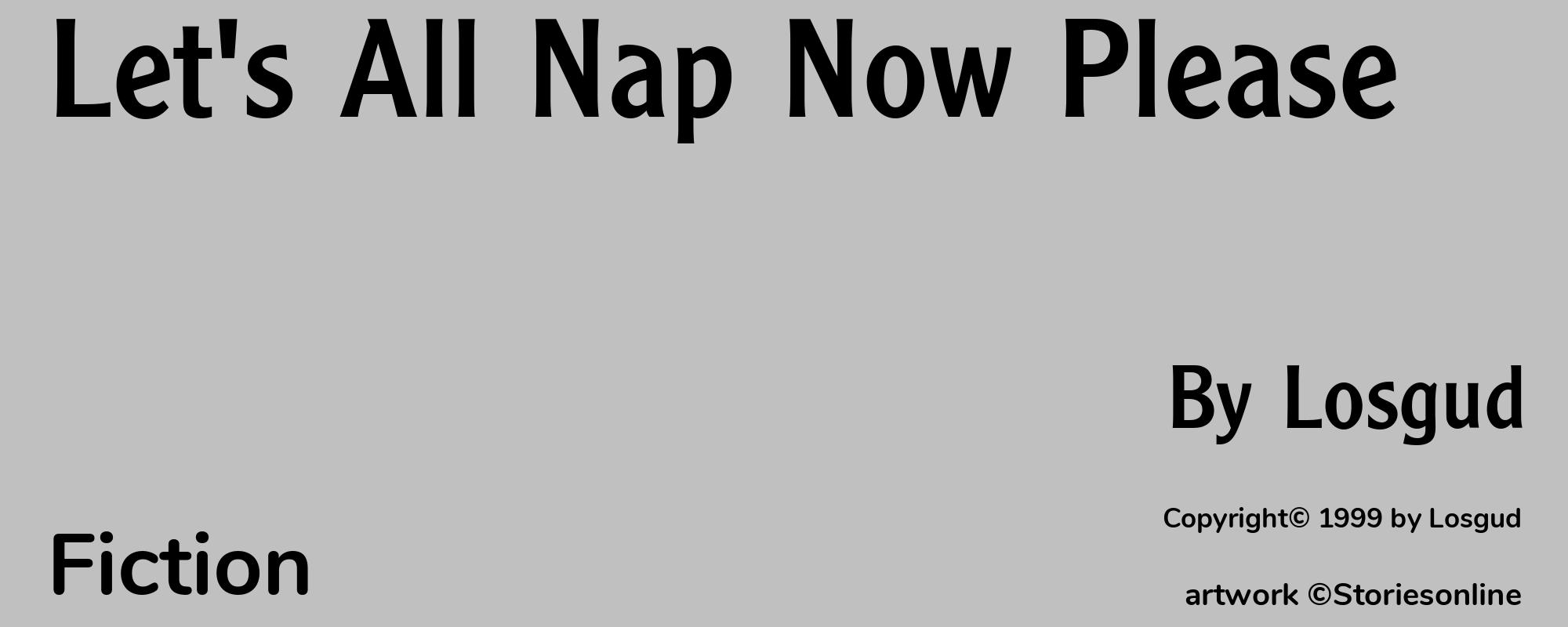 Let's All Nap Now Please - Cover