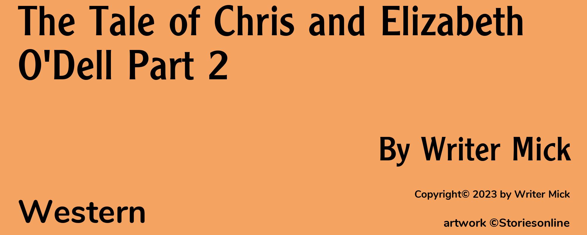 The Tale of Chris and Elizabeth O'Dell Part 2 - Cover