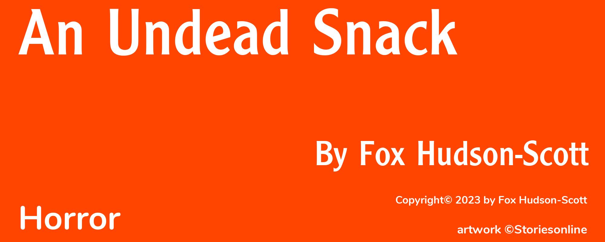 An Undead Snack - Cover