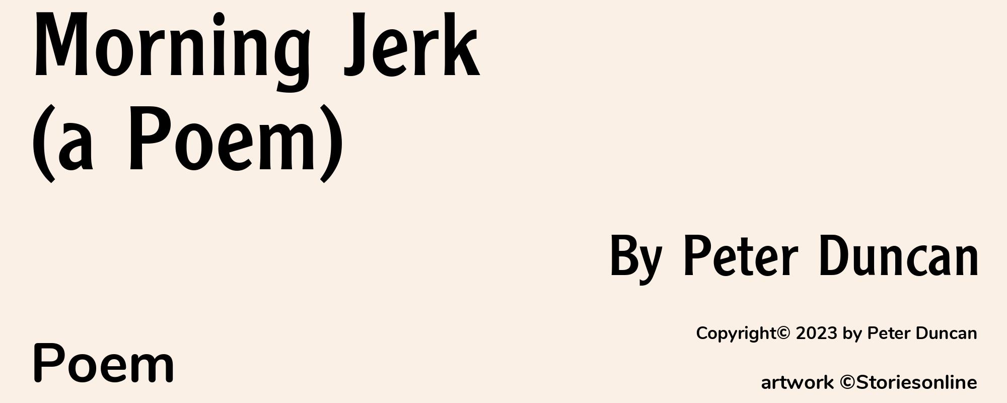 Morning Jerk (a Poem) - Cover