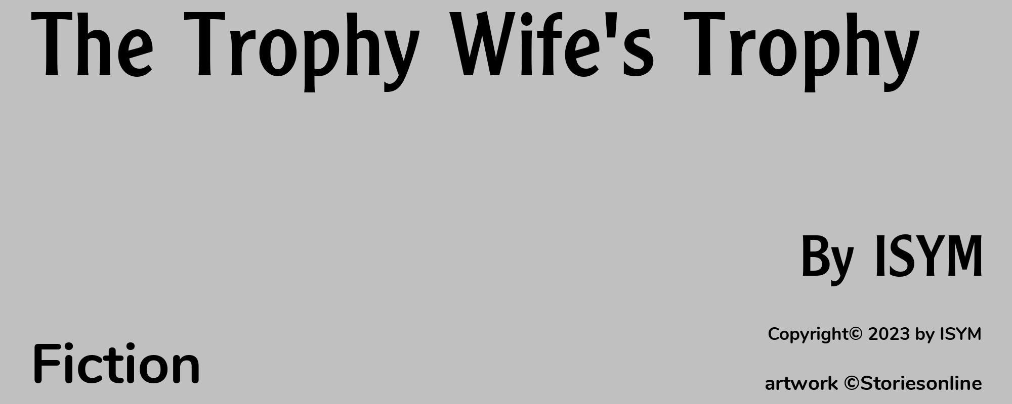 The Trophy Wife's Trophy - Cover