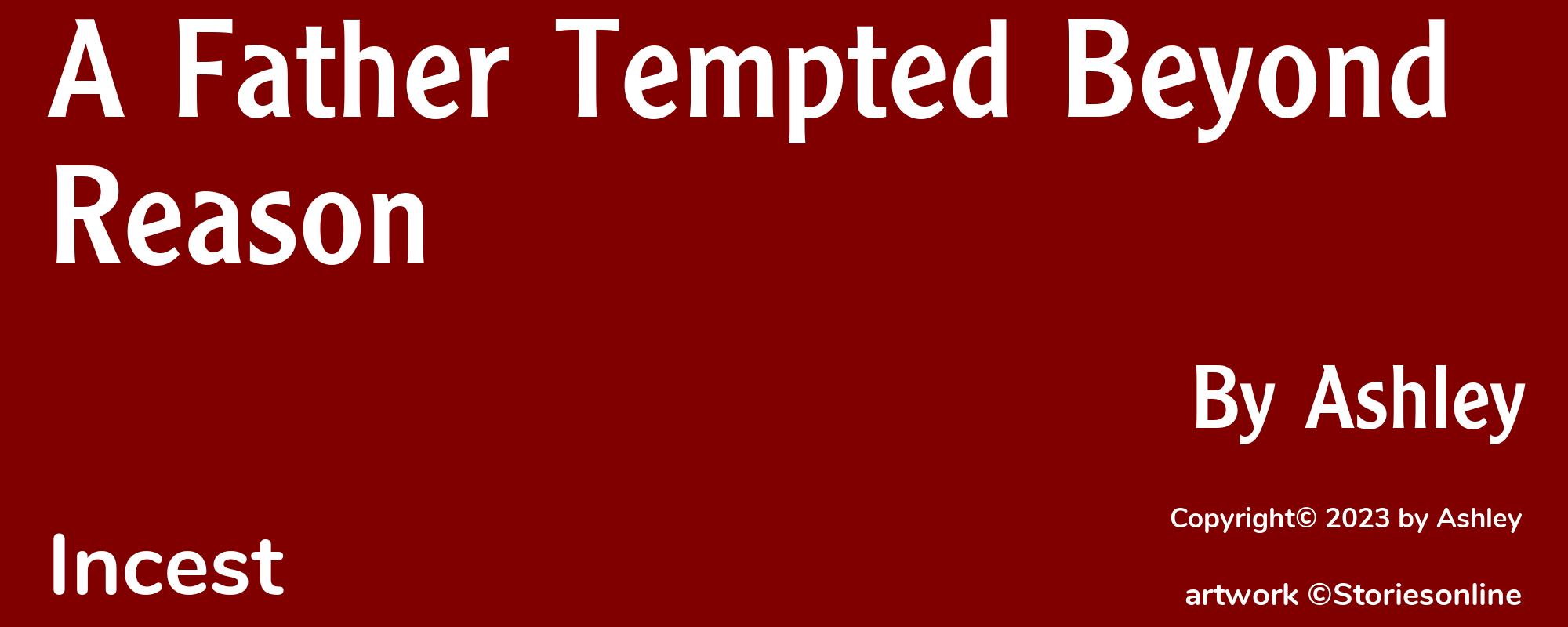 A Father Tempted Beyond Reason - Cover