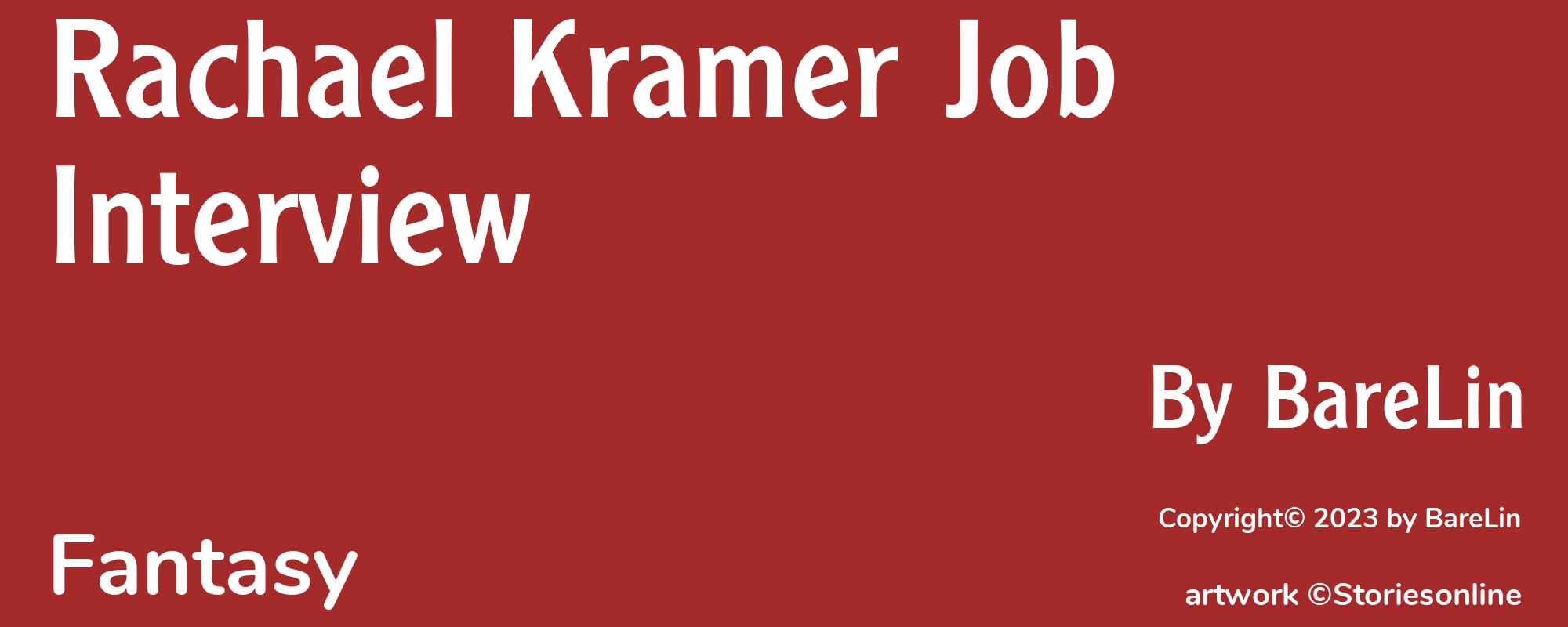 Rachael Kramer Job Interview - Cover