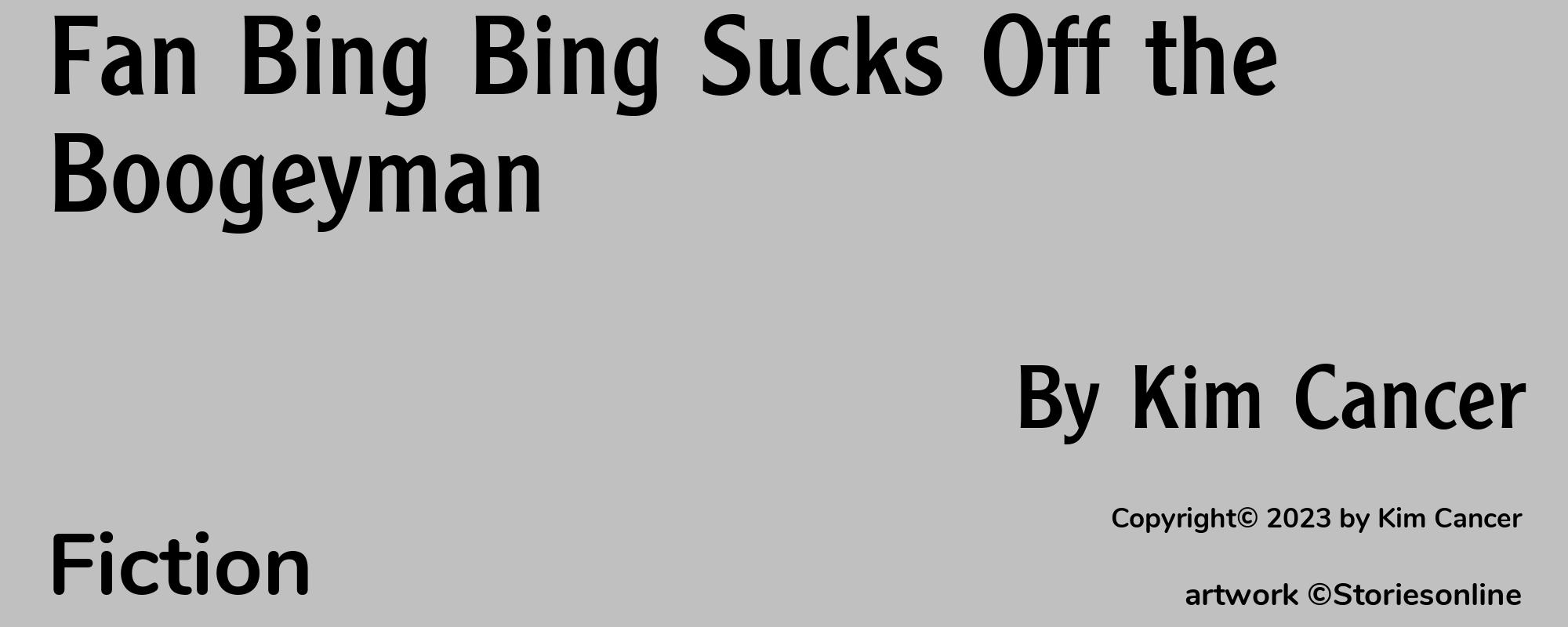 Fan Bing Bing Sucks Off the Boogeyman - Cover