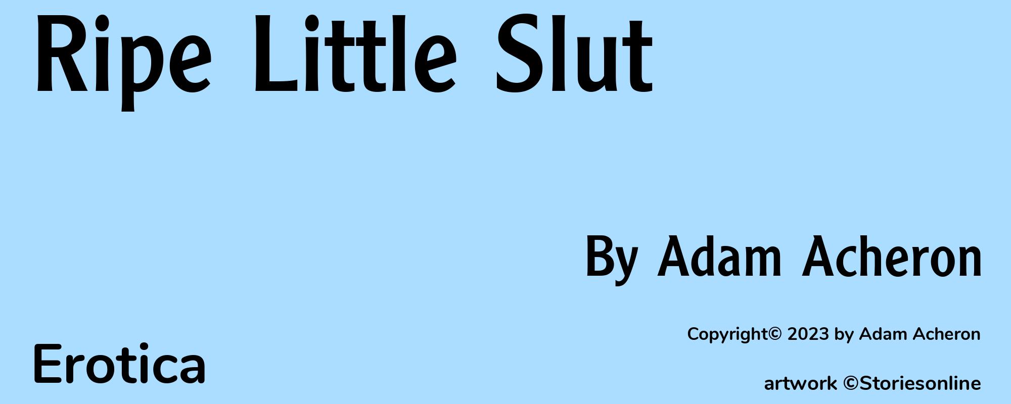 Ripe Little Slut - Cover