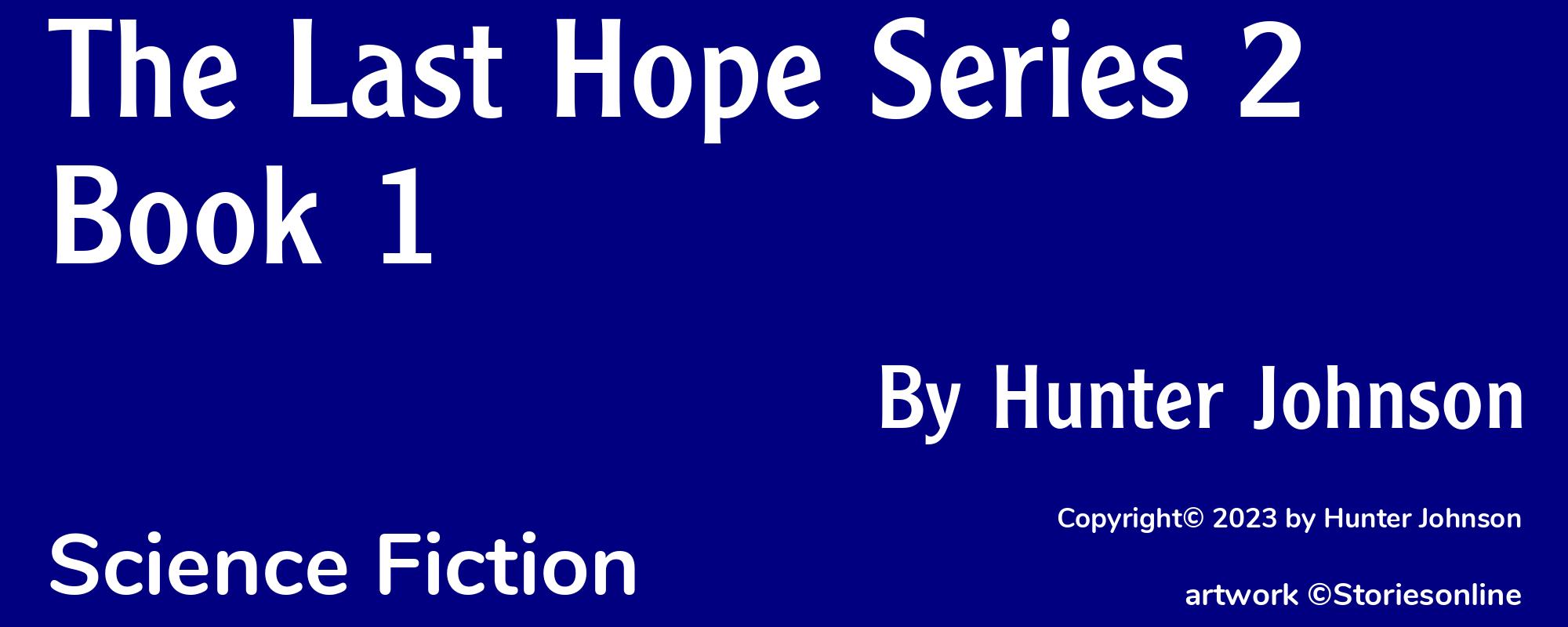 The Last Hope Series 2 Book 1 - Cover