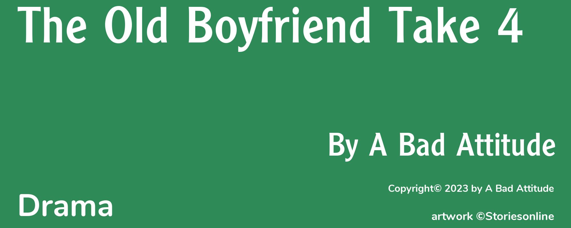 The Old Boyfriend Take 4 - Cover