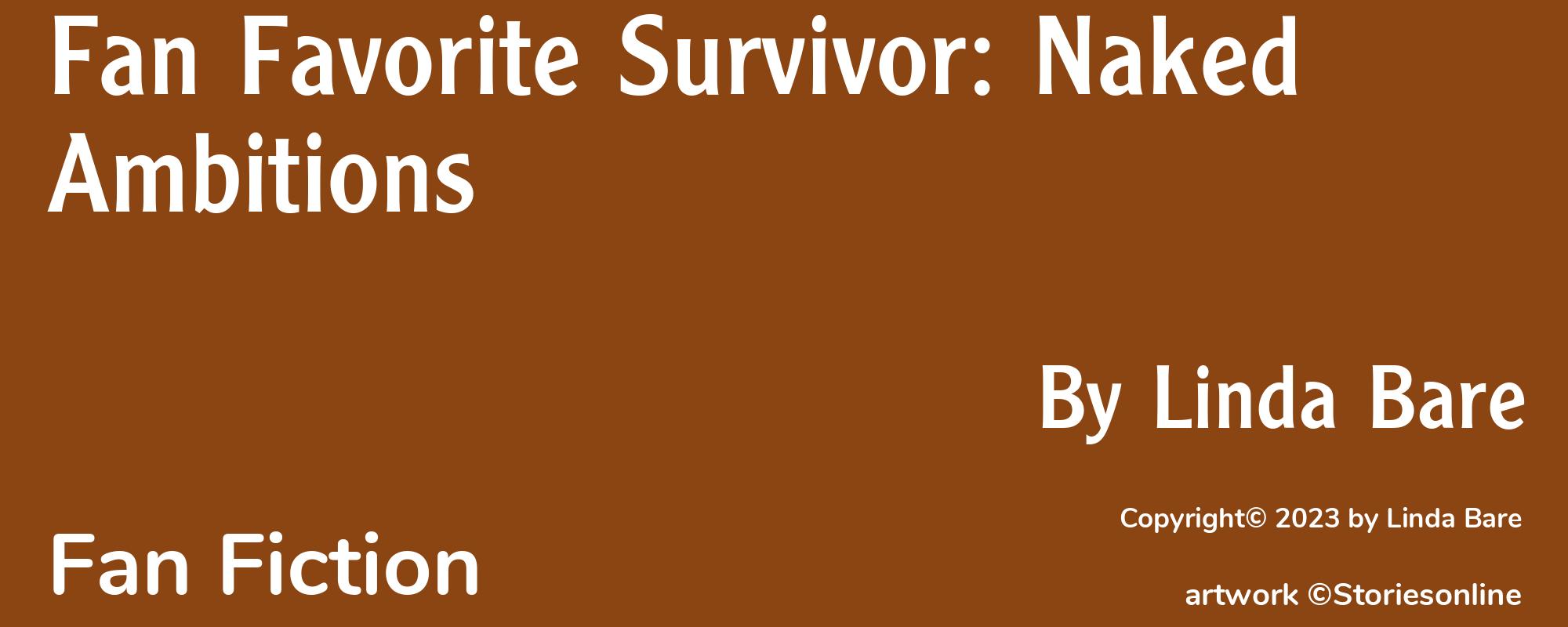 Fan Favorite Survivor: Naked Ambitions - Cover