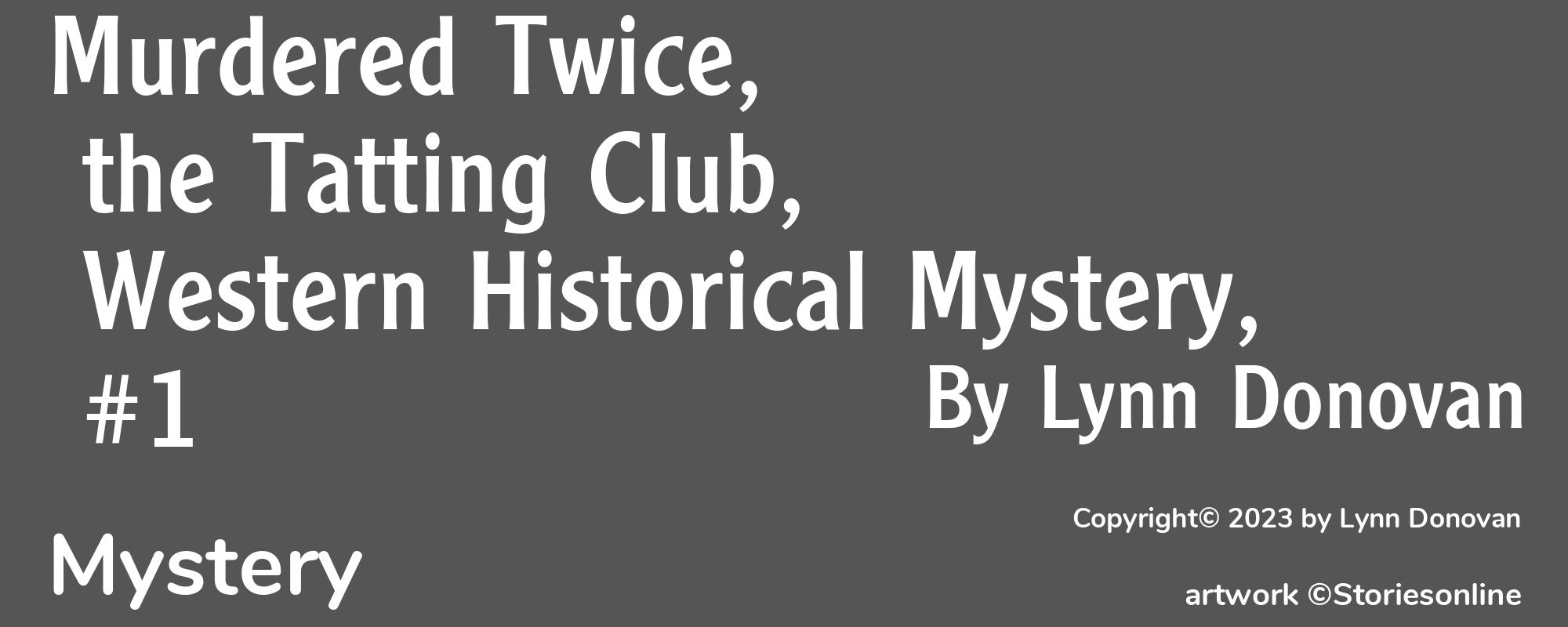 Murdered Twice, the Tatting Club, Western Historical Mystery, #1 - Cover