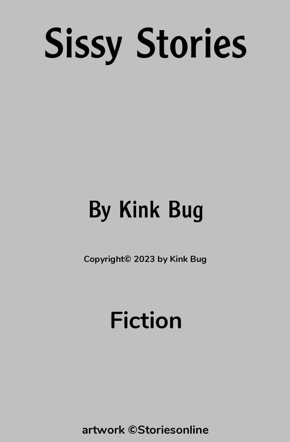 Fiction Sex Story: Sissy Stories: Story 1 by Kink Bug