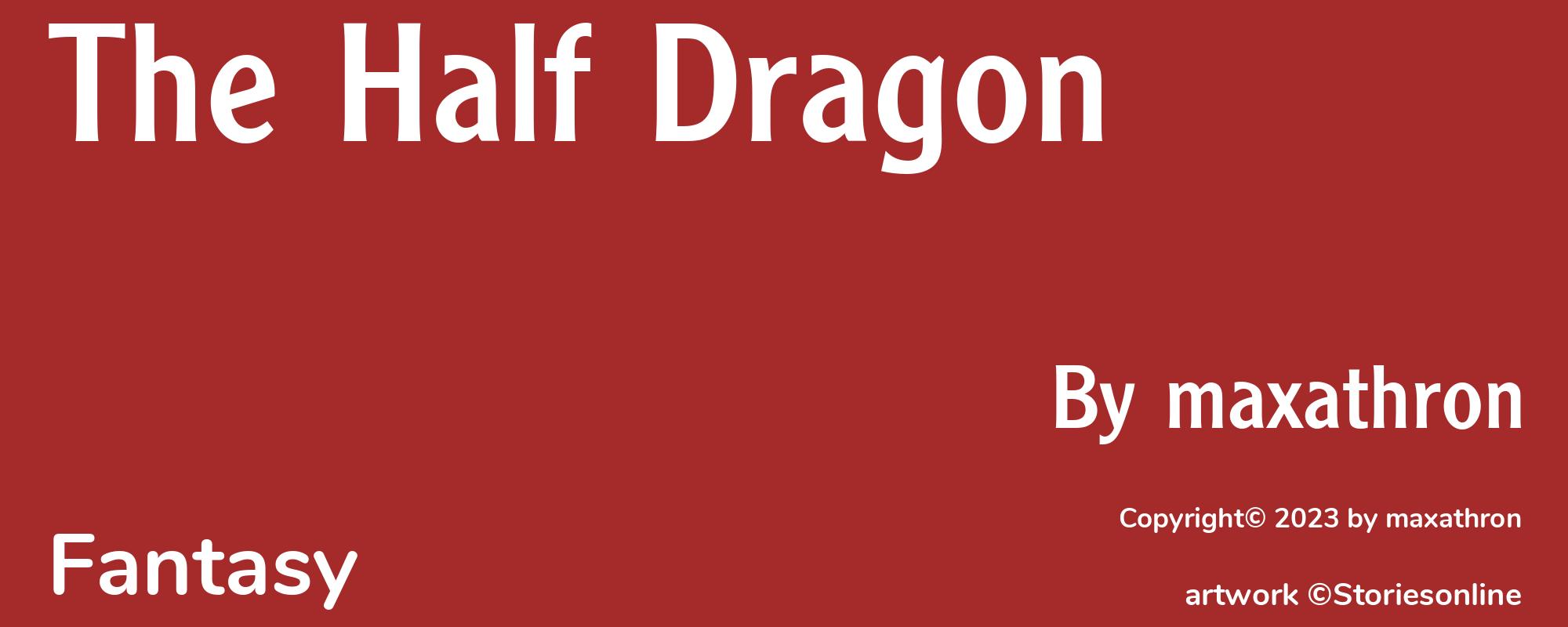 The Half Dragon - Cover