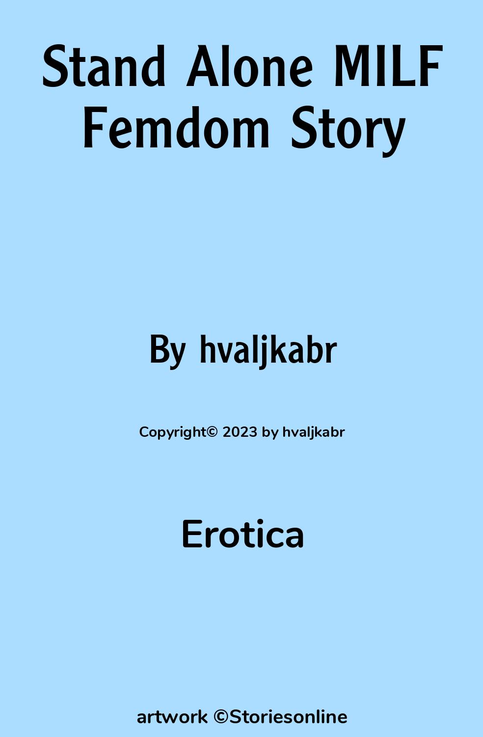 Stand Alone MILF Femdom Story - Erotica Sex Story